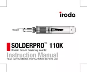 Pro-Iroda's SOLDERPRO 110K Professional Butane Soldering Iron Kit Manual